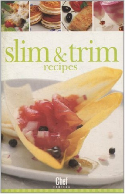 Slim & Trim Recipes (Chef Express)