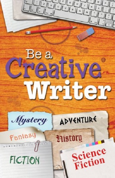 Be a Creative Writer