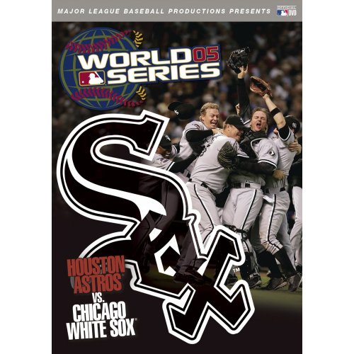 Official 2005 World Series Film White Sox
