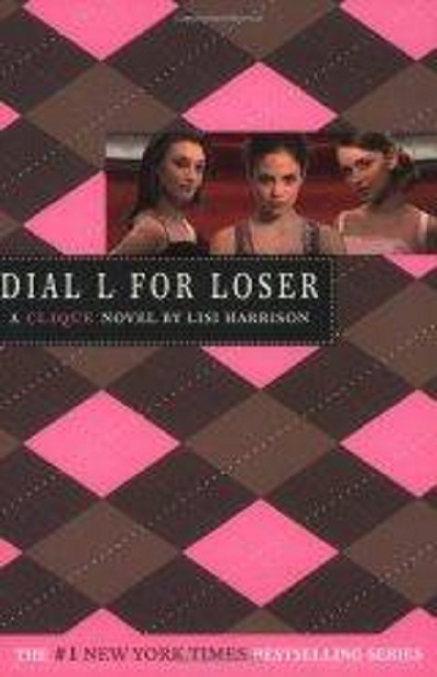 Dial L for Loser (Clique #6)