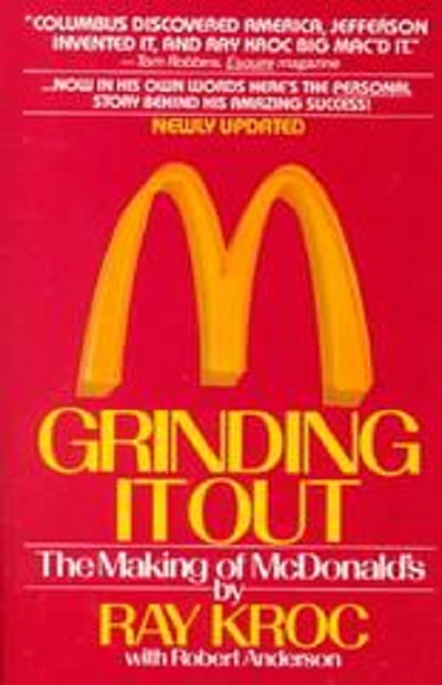 Grinding It Out: The Making Of McDonald's