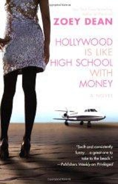 Hollywood Is like High School with Money