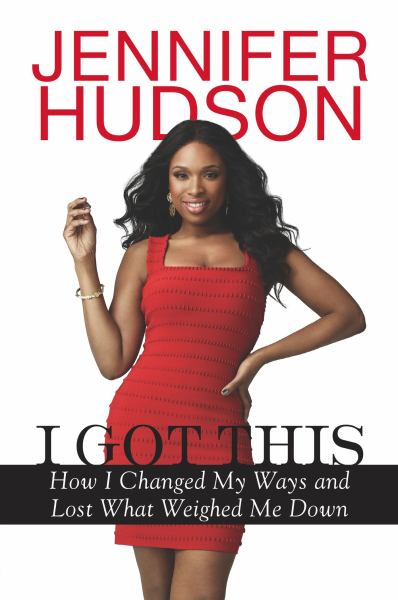 I Got This: How I Changed My Ways and Lost What Weighed Me Down