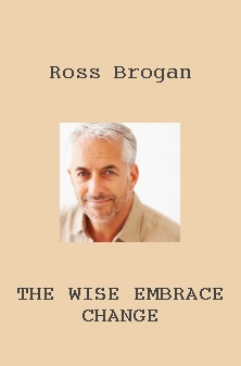 The wise embrace change