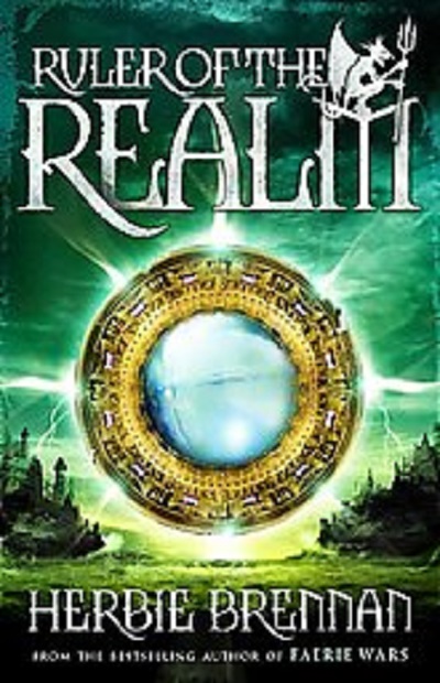 Ruler of the Realm (The Faerie Wars Chronicles, Book 3)