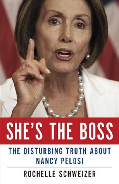 She's the Boss: The Disturbing Truth About Nancy Pelosi