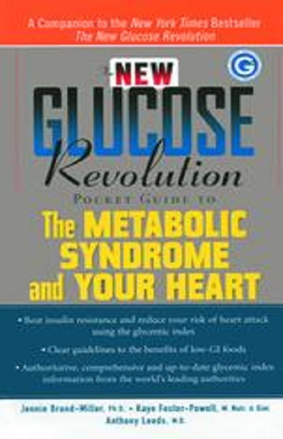 The New Glucose Revolution Pocket Guide to the Metabolic Syndrom