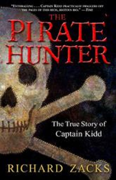 The Pirate Hunter: The True Story of Captain Kidd