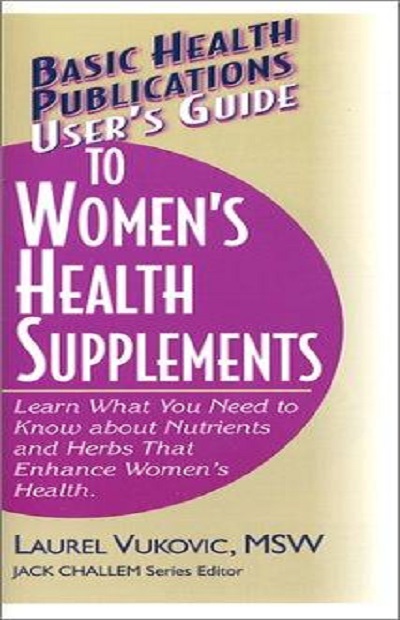 User's Guide to Women's Health Supplements