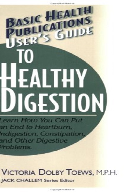 User's Guide to Healthy Digestion