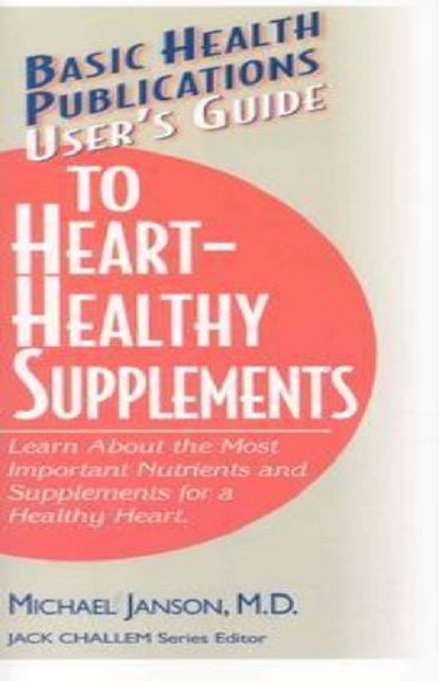 User's Guide To Heart-Healthy Supplements